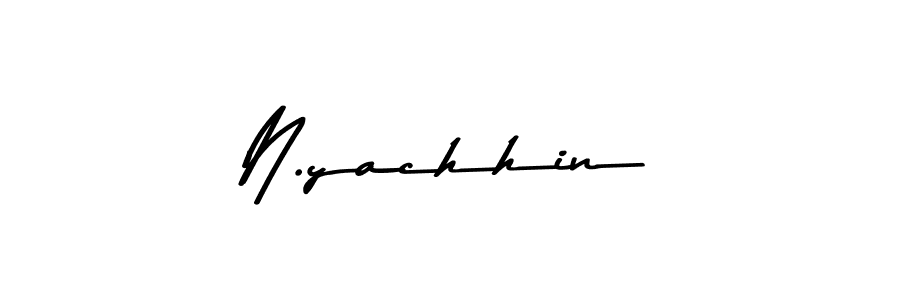 It looks lik you need a new signature style for name N.yachhin. Design unique handwritten (Asem Kandis PERSONAL USE) signature with our free signature maker in just a few clicks. N.yachhin signature style 9 images and pictures png