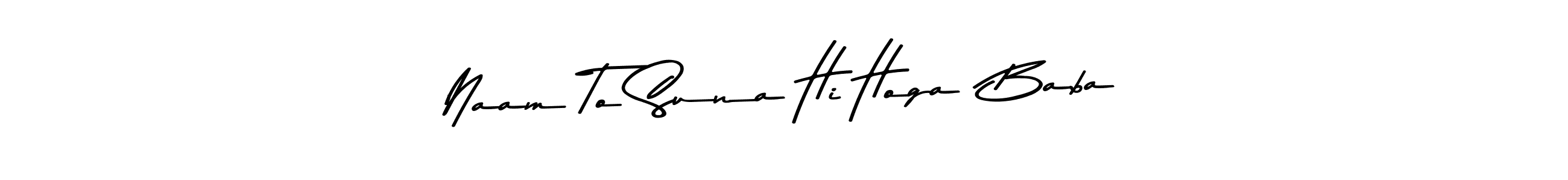 Naam To Suna Hi Hoga  Baba stylish signature style. Best Handwritten Sign (Asem Kandis PERSONAL USE) for my name. Handwritten Signature Collection Ideas for my name Naam To Suna Hi Hoga  Baba. Naam To Suna Hi Hoga  Baba signature style 9 images and pictures png