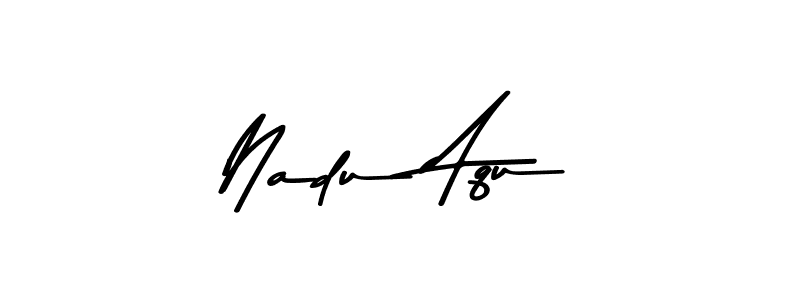 How to make Nadu Aqu name signature. Use Asem Kandis PERSONAL USE style for creating short signs online. This is the latest handwritten sign. Nadu Aqu signature style 9 images and pictures png