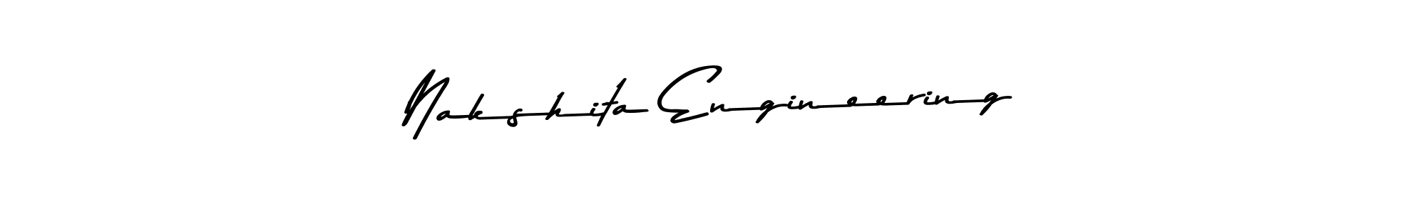 Make a beautiful signature design for name Nakshita Engineering. With this signature (Asem Kandis PERSONAL USE) style, you can create a handwritten signature for free. Nakshita Engineering signature style 9 images and pictures png