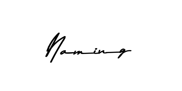 Create a beautiful signature design for name Naming. With this signature (Asem Kandis PERSONAL USE) fonts, you can make a handwritten signature for free. Naming signature style 9 images and pictures png