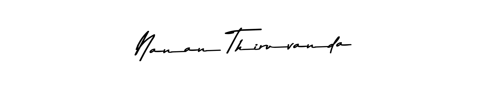 Asem Kandis PERSONAL USE is a professional signature style that is perfect for those who want to add a touch of class to their signature. It is also a great choice for those who want to make their signature more unique. Get Nanan Thiruvanda name to fancy signature for free. Nanan Thiruvanda signature style 9 images and pictures png