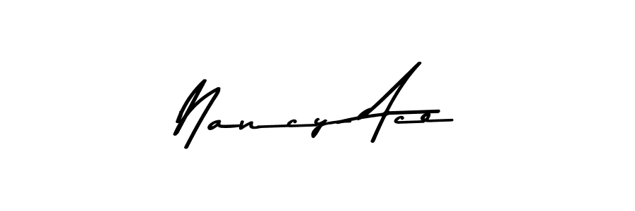 Make a beautiful signature design for name Nancy Ace. With this signature (Asem Kandis PERSONAL USE) style, you can create a handwritten signature for free. Nancy Ace signature style 9 images and pictures png