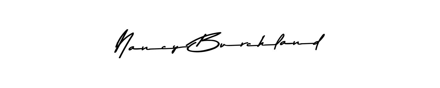 Make a beautiful signature design for name Nancy Burchland. Use this online signature maker to create a handwritten signature for free. Nancy Burchland signature style 9 images and pictures png