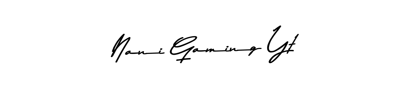 You should practise on your own different ways (Asem Kandis PERSONAL USE) to write your name (Nani Gaming Yt) in signature. don't let someone else do it for you. Nani Gaming Yt signature style 9 images and pictures png