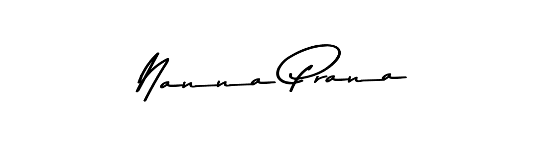 Once you've used our free online signature maker to create your best signature Asem Kandis PERSONAL USE style, it's time to enjoy all of the benefits that Nanna Prana name signing documents. Nanna Prana signature style 9 images and pictures png