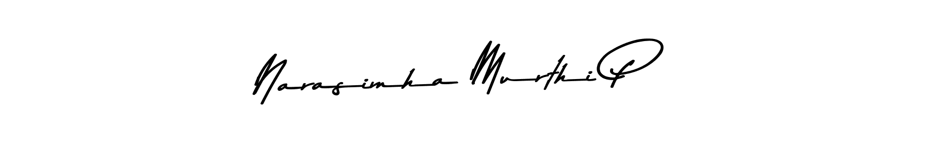 Design your own signature with our free online signature maker. With this signature software, you can create a handwritten (Asem Kandis PERSONAL USE) signature for name Narasimha Murthi P. Narasimha Murthi P signature style 9 images and pictures png