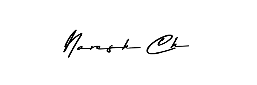 Design your own signature with our free online signature maker. With this signature software, you can create a handwritten (Asem Kandis PERSONAL USE) signature for name Naresh Ch. Naresh Ch signature style 9 images and pictures png