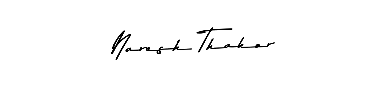 Make a beautiful signature design for name Naresh Thakor. With this signature (Asem Kandis PERSONAL USE) style, you can create a handwritten signature for free. Naresh Thakor signature style 9 images and pictures png