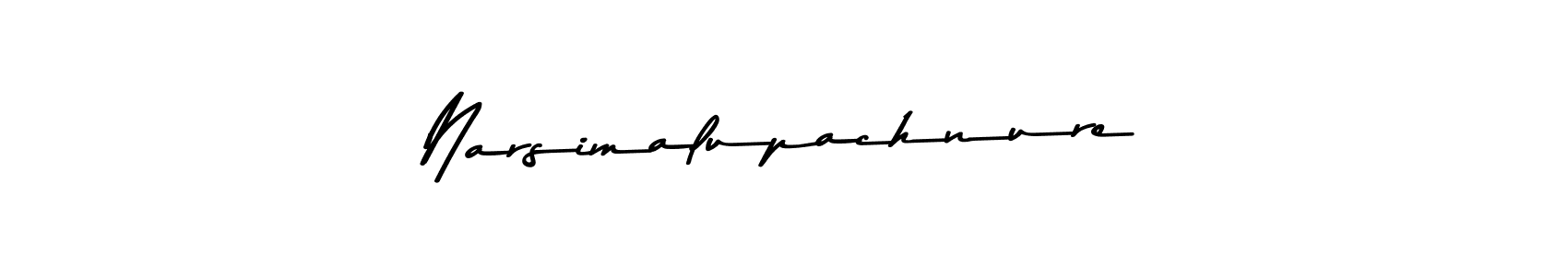 Narsimalupachnure stylish signature style. Best Handwritten Sign (Asem Kandis PERSONAL USE) for my name. Handwritten Signature Collection Ideas for my name Narsimalupachnure. Narsimalupachnure signature style 9 images and pictures png