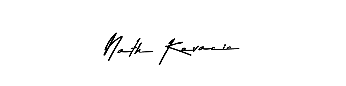 Create a beautiful signature design for name Nath Kovacic. With this signature (Asem Kandis PERSONAL USE) fonts, you can make a handwritten signature for free. Nath Kovacic signature style 9 images and pictures png