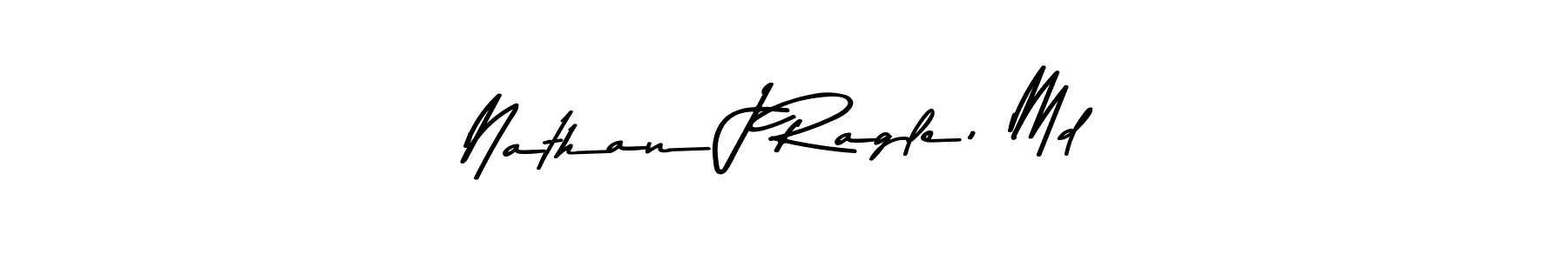 How to make Nathan J Ragle, Md signature? Asem Kandis PERSONAL USE is a professional autograph style. Create handwritten signature for Nathan J Ragle, Md name. Nathan J Ragle, Md signature style 9 images and pictures png