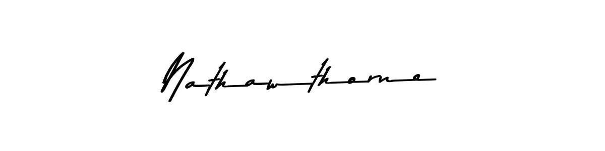 How to make Nathawthorne signature? Asem Kandis PERSONAL USE is a professional autograph style. Create handwritten signature for Nathawthorne name. Nathawthorne signature style 9 images and pictures png