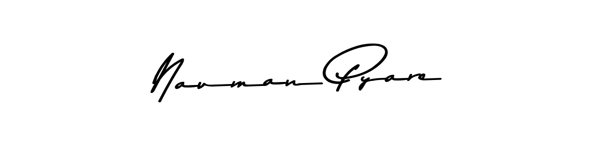 How to make Nauman Pyare signature? Asem Kandis PERSONAL USE is a professional autograph style. Create handwritten signature for Nauman Pyare name. Nauman Pyare signature style 9 images and pictures png