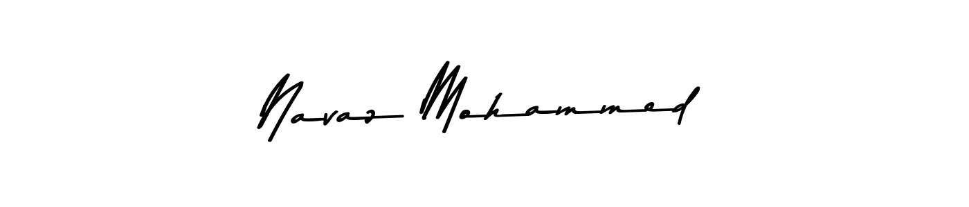 Create a beautiful signature design for name Navaz Mohammed. With this signature (Asem Kandis PERSONAL USE) fonts, you can make a handwritten signature for free. Navaz Mohammed signature style 9 images and pictures png