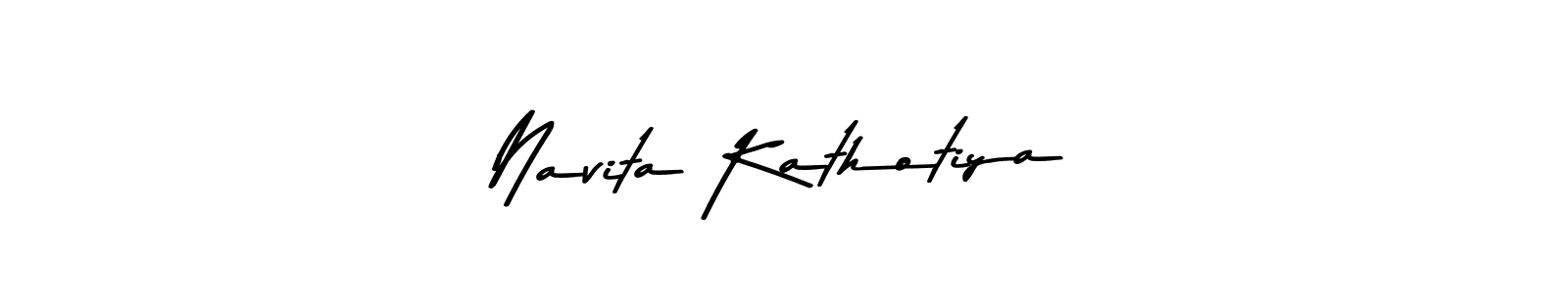 Use a signature maker to create a handwritten signature online. With this signature software, you can design (Asem Kandis PERSONAL USE) your own signature for name Navita Kathotiya. Navita Kathotiya signature style 9 images and pictures png