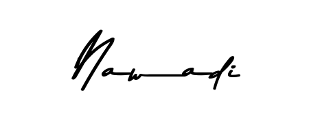 Make a beautiful signature design for name Nawadi. Use this online signature maker to create a handwritten signature for free. Nawadi signature style 9 images and pictures png