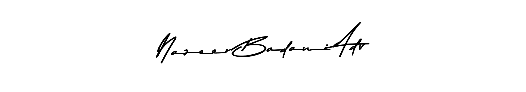 Design your own signature with our free online signature maker. With this signature software, you can create a handwritten (Asem Kandis PERSONAL USE) signature for name Nazeer Badani Adv. Nazeer Badani Adv signature style 9 images and pictures png