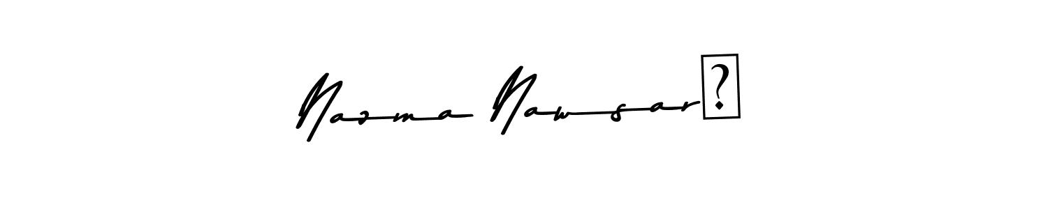 It looks lik you need a new signature style for name Nazma Nawsar✨. Design unique handwritten (Asem Kandis PERSONAL USE) signature with our free signature maker in just a few clicks. Nazma Nawsar✨ signature style 9 images and pictures png