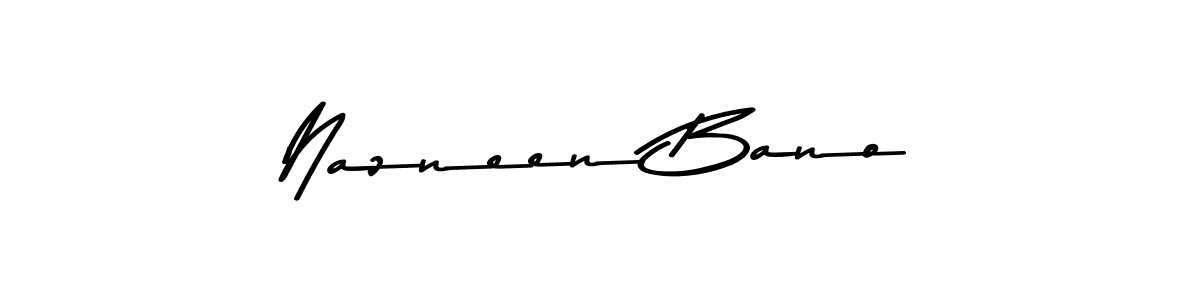 Nazneen Bano stylish signature style. Best Handwritten Sign (Asem Kandis PERSONAL USE) for my name. Handwritten Signature Collection Ideas for my name Nazneen Bano. Nazneen Bano signature style 9 images and pictures png