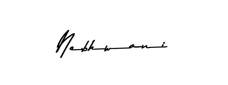 Make a beautiful signature design for name Nebhwani. With this signature (Asem Kandis PERSONAL USE) style, you can create a handwritten signature for free. Nebhwani signature style 9 images and pictures png