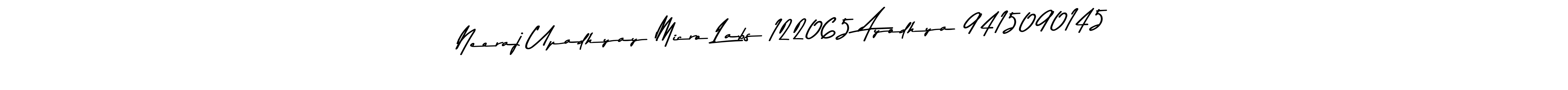 Use a signature maker to create a handwritten signature online. With this signature software, you can design (Asem Kandis PERSONAL USE) your own signature for name Neeraj Upadhyay Micro Labs 122065 Ayodhya 9415090145. Neeraj Upadhyay Micro Labs 122065 Ayodhya 9415090145 signature style 9 images and pictures png