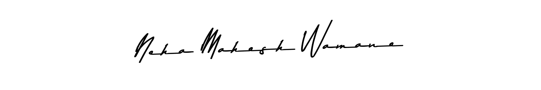 You should practise on your own different ways (Asem Kandis PERSONAL USE) to write your name (Neha Mahesh Wamane) in signature. don't let someone else do it for you. Neha Mahesh Wamane signature style 9 images and pictures png