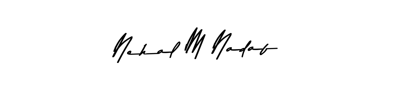 Create a beautiful signature design for name Nehal M Nadaf. With this signature (Asem Kandis PERSONAL USE) fonts, you can make a handwritten signature for free. Nehal M Nadaf signature style 9 images and pictures png