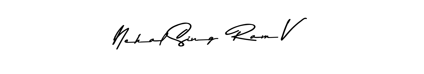 You should practise on your own different ways (Asem Kandis PERSONAL USE) to write your name (Nehal Sing  Ram V) in signature. don't let someone else do it for you. Nehal Sing  Ram V signature style 9 images and pictures png
