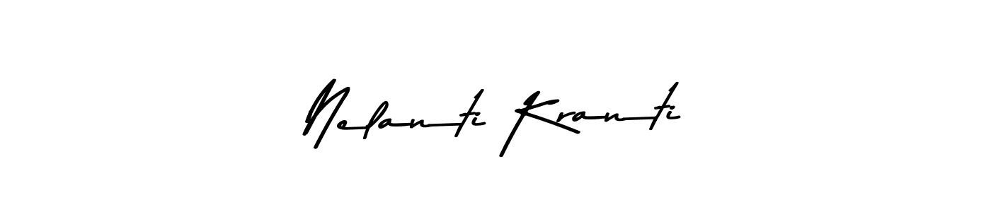 Make a short Nelanti Kranti signature style. Manage your documents anywhere anytime using Asem Kandis PERSONAL USE. Create and add eSignatures, submit forms, share and send files easily. Nelanti Kranti signature style 9 images and pictures png