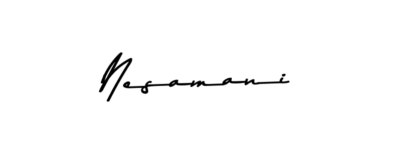 Make a beautiful signature design for name Nesamani. With this signature (Asem Kandis PERSONAL USE) style, you can create a handwritten signature for free. Nesamani signature style 9 images and pictures png