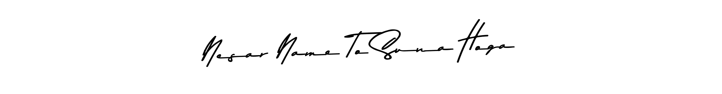 How to make Nesar Name To Suna Hoga signature? Asem Kandis PERSONAL USE is a professional autograph style. Create handwritten signature for Nesar Name To Suna Hoga name. Nesar Name To Suna Hoga signature style 9 images and pictures png