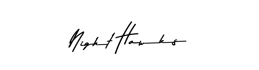 The best way (Asem Kandis PERSONAL USE) to make a short signature is to pick only two or three words in your name. The name Night Hawks include a total of six letters. For converting this name. Night Hawks signature style 9 images and pictures png