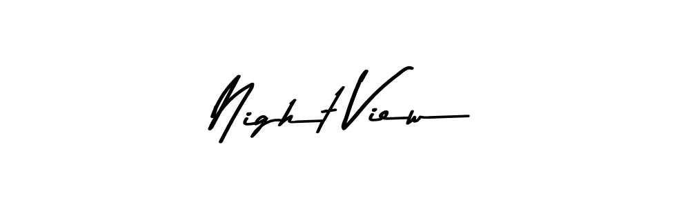 Night View stylish signature style. Best Handwritten Sign (Asem Kandis PERSONAL USE) for my name. Handwritten Signature Collection Ideas for my name Night View. Night View signature style 9 images and pictures png