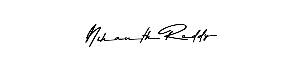 You should practise on your own different ways (Asem Kandis PERSONAL USE) to write your name (Nihanth Reddy) in signature. don't let someone else do it for you. Nihanth Reddy signature style 9 images and pictures png