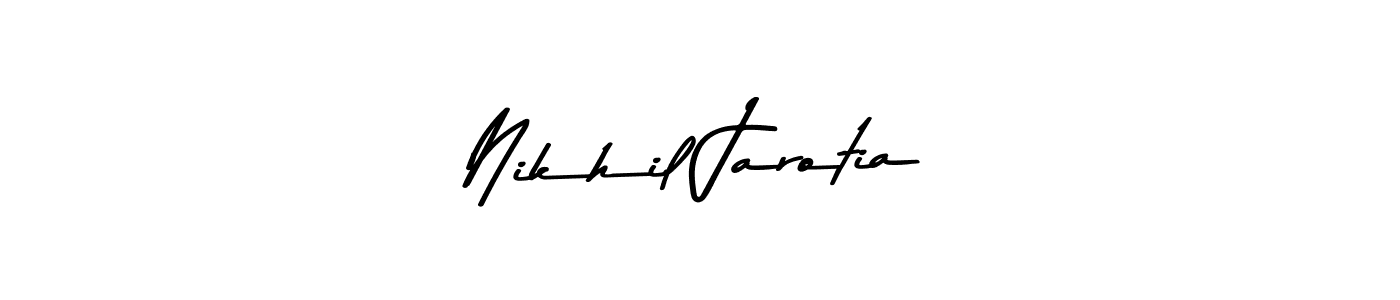 Make a beautiful signature design for name Nikhil Jarotia. With this signature (Asem Kandis PERSONAL USE) style, you can create a handwritten signature for free. Nikhil Jarotia signature style 9 images and pictures png