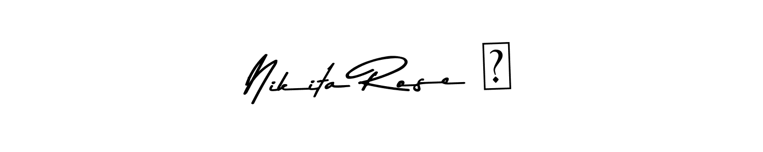 How to make Nikita Rose ❤ signature? Asem Kandis PERSONAL USE is a professional autograph style. Create handwritten signature for Nikita Rose ❤ name. Nikita Rose ❤ signature style 9 images and pictures png