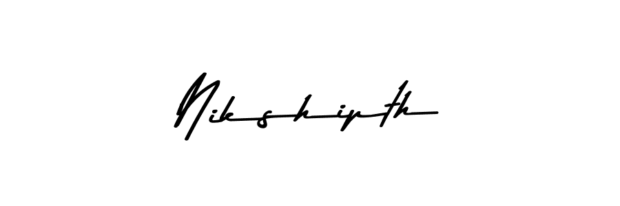 Make a beautiful signature design for name Nikshipth. With this signature (Asem Kandis PERSONAL USE) style, you can create a handwritten signature for free. Nikshipth signature style 9 images and pictures png