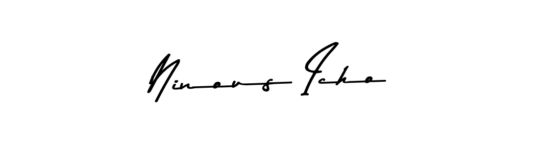 Create a beautiful signature design for name Ninous Icho. With this signature (Asem Kandis PERSONAL USE) fonts, you can make a handwritten signature for free. Ninous Icho signature style 9 images and pictures png