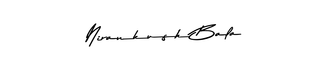 How to make Nirankush Bala name signature. Use Asem Kandis PERSONAL USE style for creating short signs online. This is the latest handwritten sign. Nirankush Bala signature style 9 images and pictures png