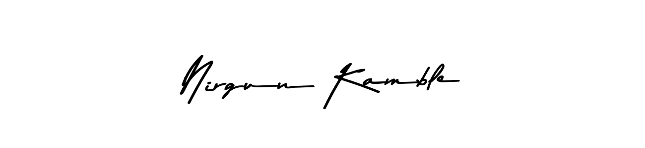 Use a signature maker to create a handwritten signature online. With this signature software, you can design (Asem Kandis PERSONAL USE) your own signature for name Nirgun Kamble. Nirgun Kamble signature style 9 images and pictures png