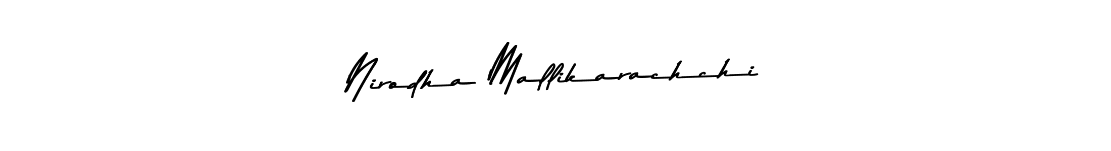 Make a beautiful signature design for name Nirodha Mallikarachchi. Use this online signature maker to create a handwritten signature for free. Nirodha Mallikarachchi signature style 9 images and pictures png