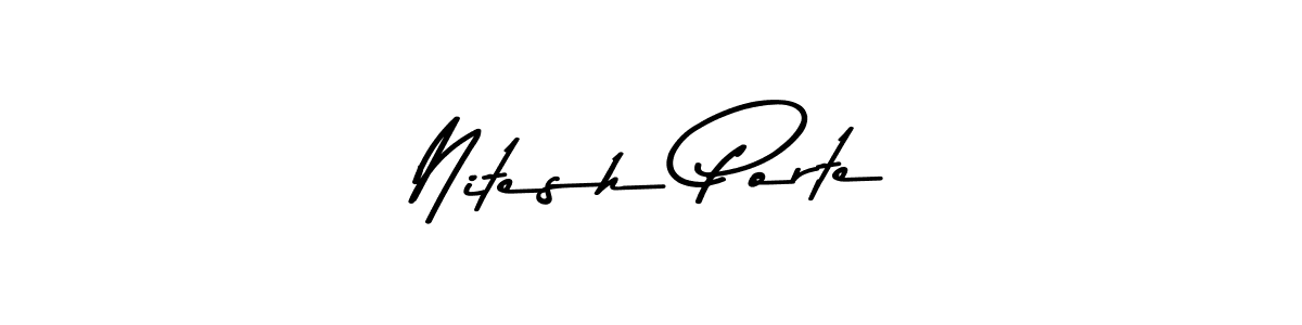 Make a short Nitesh Porte signature style. Manage your documents anywhere anytime using Asem Kandis PERSONAL USE. Create and add eSignatures, submit forms, share and send files easily. Nitesh Porte signature style 9 images and pictures png