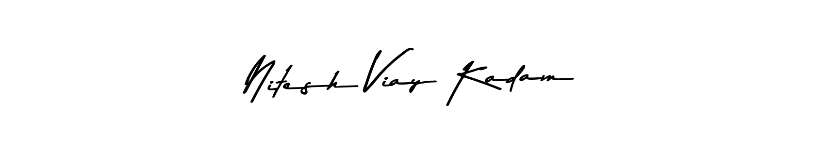 Also You can easily find your signature by using the search form. We will create Nitesh Viay Kadam name handwritten signature images for you free of cost using Asem Kandis PERSONAL USE sign style. Nitesh Viay Kadam signature style 9 images and pictures png