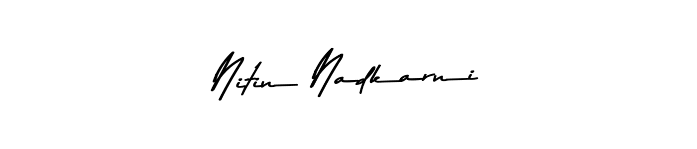 How to make Nitin Nadkarni name signature. Use Asem Kandis PERSONAL USE style for creating short signs online. This is the latest handwritten sign. Nitin Nadkarni signature style 9 images and pictures png