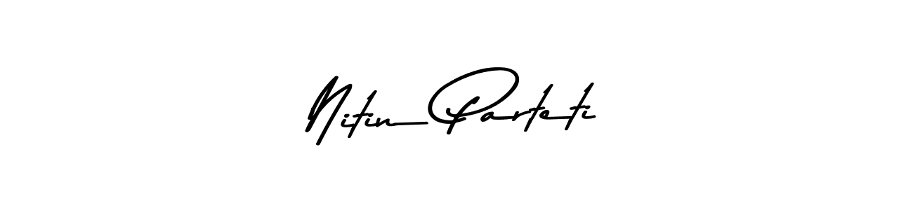 Use a signature maker to create a handwritten signature online. With this signature software, you can design (Asem Kandis PERSONAL USE) your own signature for name Nitin Parteti. Nitin Parteti signature style 9 images and pictures png