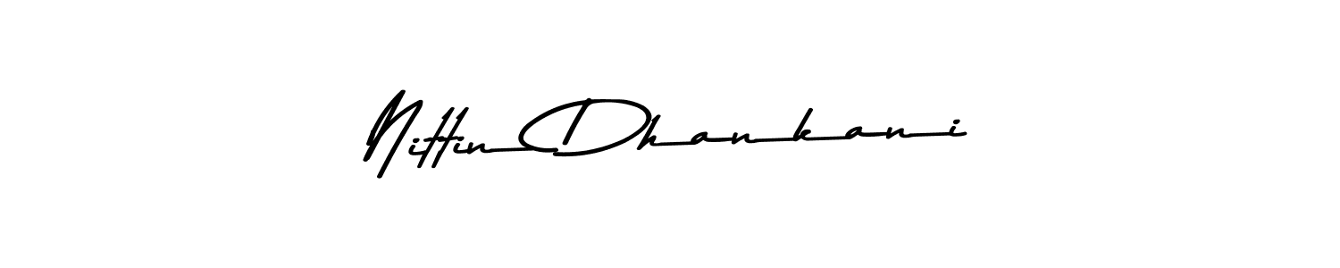 Check out images of Autograph of Nittin Dhankani name. Actor Nittin Dhankani Signature Style. Asem Kandis PERSONAL USE is a professional sign style online. Nittin Dhankani signature style 9 images and pictures png