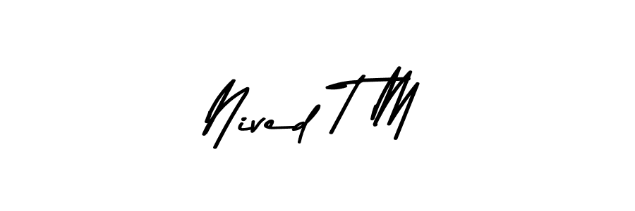 Design your own signature with our free online signature maker. With this signature software, you can create a handwritten (Asem Kandis PERSONAL USE) signature for name Nived T M. Nived T M signature style 9 images and pictures png