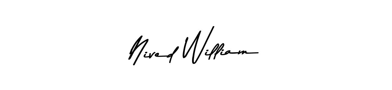 Nived William stylish signature style. Best Handwritten Sign (Asem Kandis PERSONAL USE) for my name. Handwritten Signature Collection Ideas for my name Nived William. Nived William signature style 9 images and pictures png