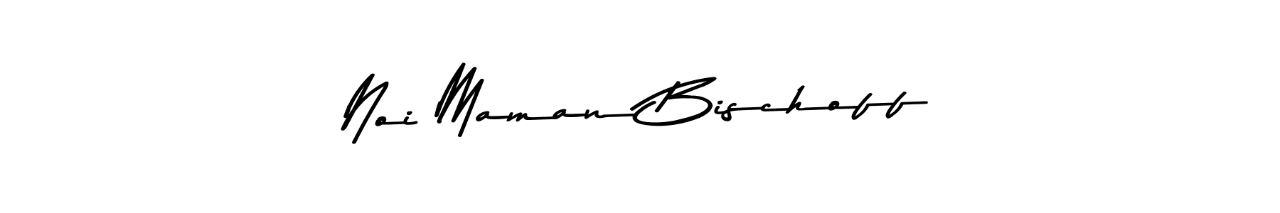 Noi Maman Bischoff stylish signature style. Best Handwritten Sign (Asem Kandis PERSONAL USE) for my name. Handwritten Signature Collection Ideas for my name Noi Maman Bischoff. Noi Maman Bischoff signature style 9 images and pictures png